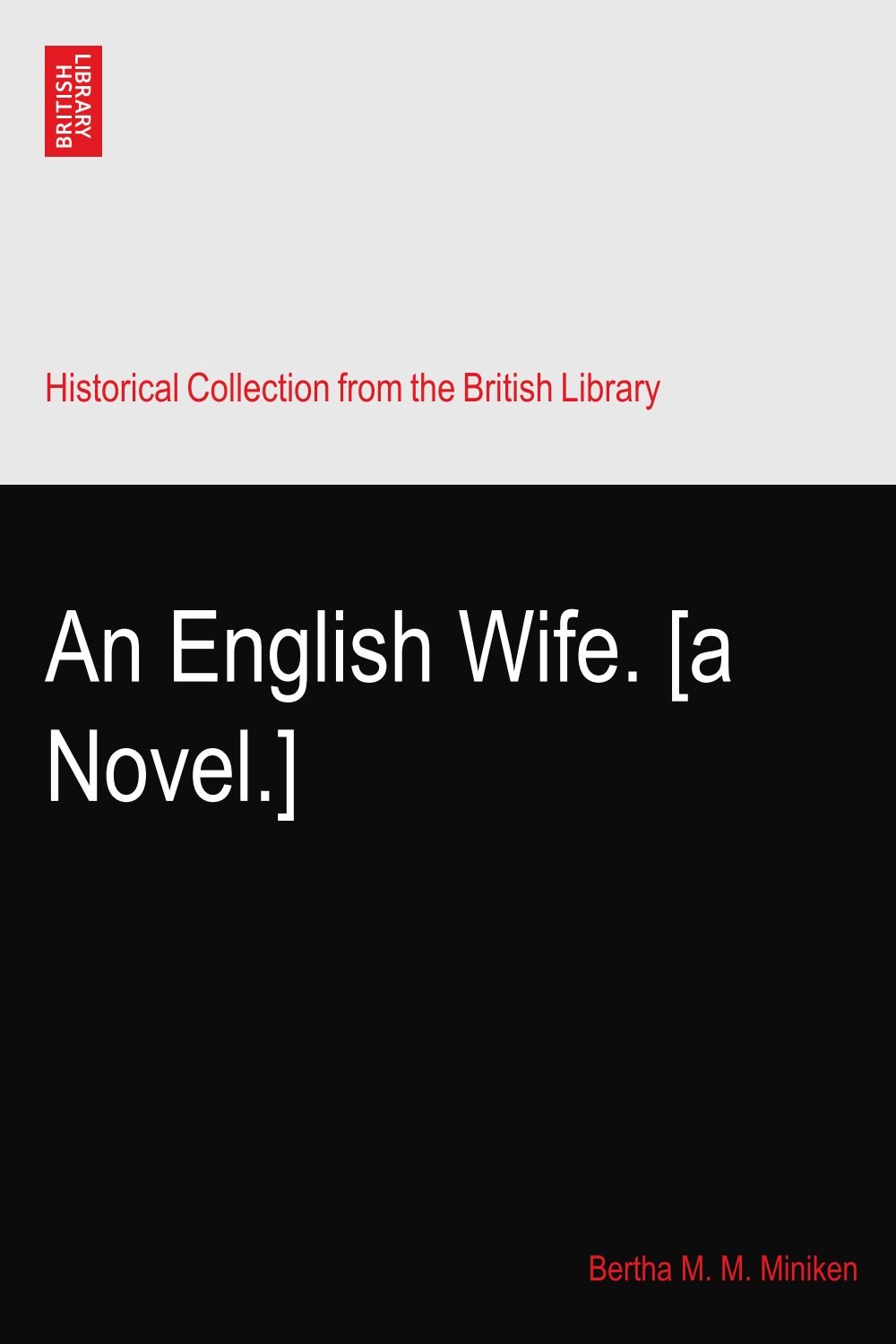 An English Wife. [a Novel.] Paperback – May 3, 2010