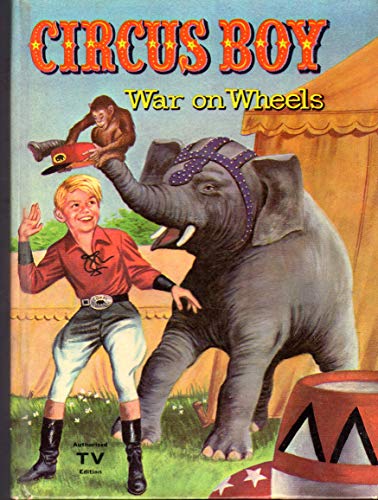 Circus Boy War on Wheels B000TXP1ZM Book Cover