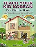  Teach Your Kid Korean (English Edition)