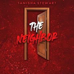 The Neighbor Audiolibro Por Tanisha Stewart arte de portada