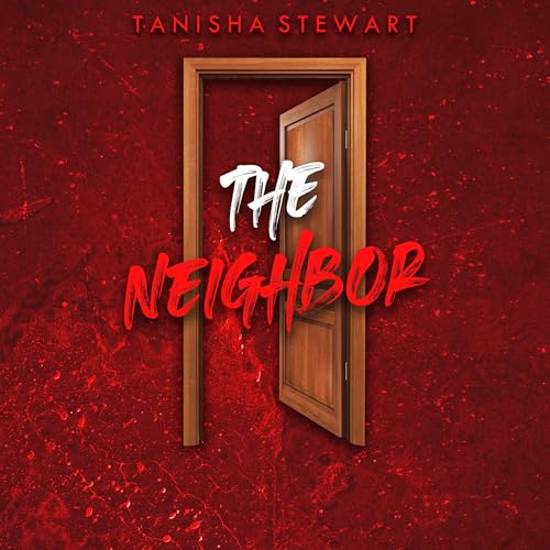 The Neighbor Audiolibro Por Tanisha Stewart arte de portada