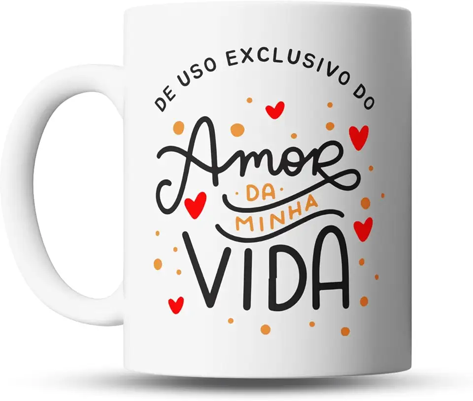 Caneca Romântica 'Amor da Minha Vida', Porcelana Branca, Presente para Namorados