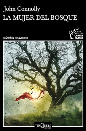 La mujer del bosque: 17 (Andanzas)