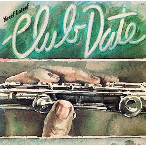 YUSEF LATEEF - Club Date - Disque CD