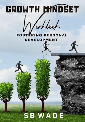 Growth Mindset Workbook: Fostering Personal Development