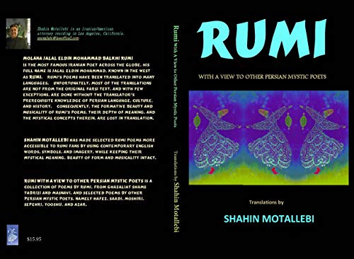 Rumi With A View To Other Persian Mystic Poets Kindle Edition By Rumi Jalal Eldin Motallebi Shahin Literature Fiction Kindle Ebooks Amazon Com