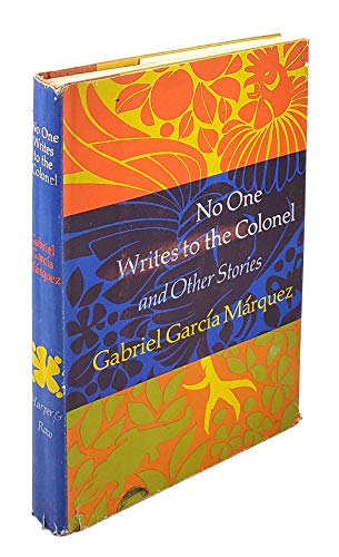 No One Writes to the Colonel and Other Stories 0060114177 Book Cover
