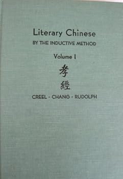 Hardcover Literary Chinese by the Inductive Method, Volume 1: The Hsiao Ching Book