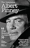 DELAPLAINE ALBERT FINNEY - HIS - Andrew Delaplaine 