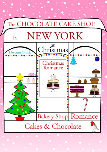 THE CHOCOLATE CAKE SHOP IN NEW YORK AT CHRISTMAS (The Tea Shop & Tearoom Series Book 3)