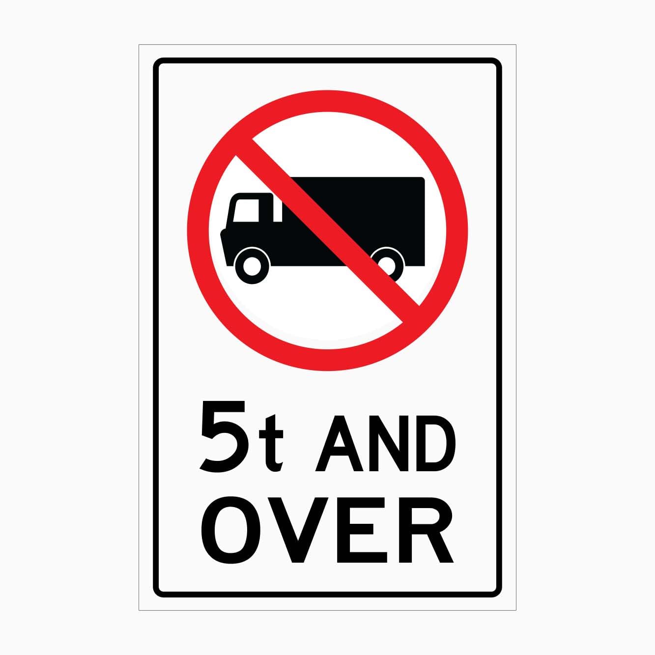 NO TRUCKS - 5t AND OVER Sign Vehicle Safety Metal Tin Sign 12x8 inch for Industrial & Commercial Series