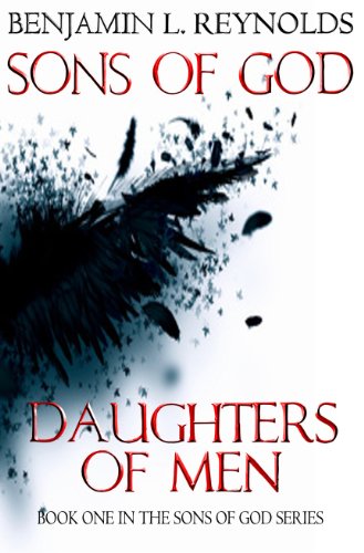 Sons of God Daughters of Men (Sons of God - Book 1)