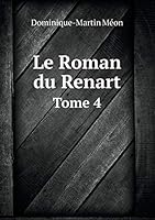 Le Roman du Renart Tome 4 5519168628 Book Cover