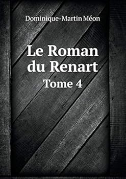 Paperback Le Roman du Renart Tome 4 [French] Book