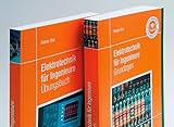  Grundlagen und Übungen für Elektrotechnik: in 2 Bänden