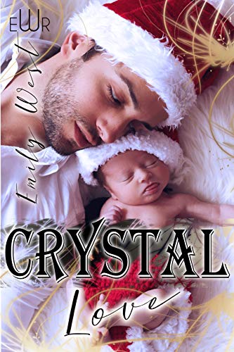 Crystal Love von [Emily West]