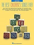 Best Children's Songs Ever (Easy Piano Songbook)