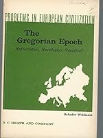 The Gregorian Epoch: Reformation, Revolution, Reaction? B00F8LAZBK Book Cover