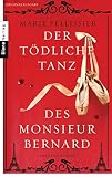 Der tödliche Tanz des Monsieur Bernard: Kriminalroman