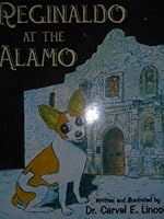 Reginaldo at the Alamo 157168980X Book Cover