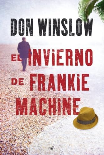 El invierno de Frankie Machine: 1 (MR Narrativa)