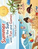 Summer in the Sun with Fun and Games