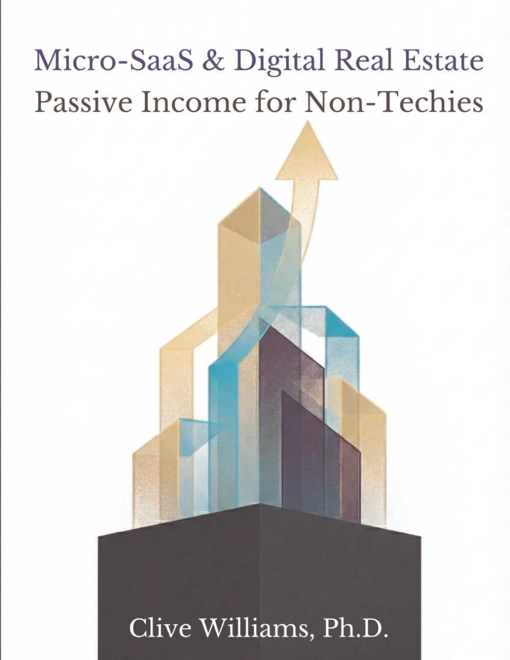 Micro-SaaS & Digital Real Estate: Passive Income for Non-Techies