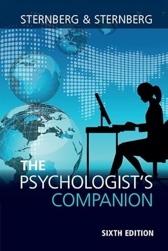The Psychologist's Companion: A Guide to Professional Success for Students, Teachers, and Researchers