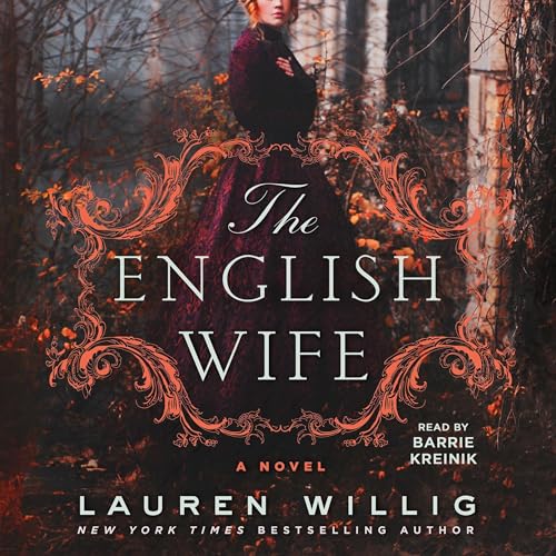 The English Wife (Authored by Lauren Willig)