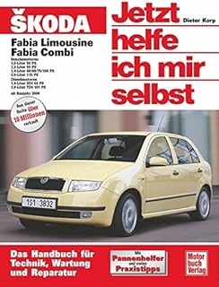 Skoda Fabia: Reprint der 1. Auflage 2003 (Jetzt helfe ich mir selbst)