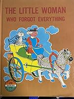 The Little Women Who Forgot Everything B000JKT02A Book Cover