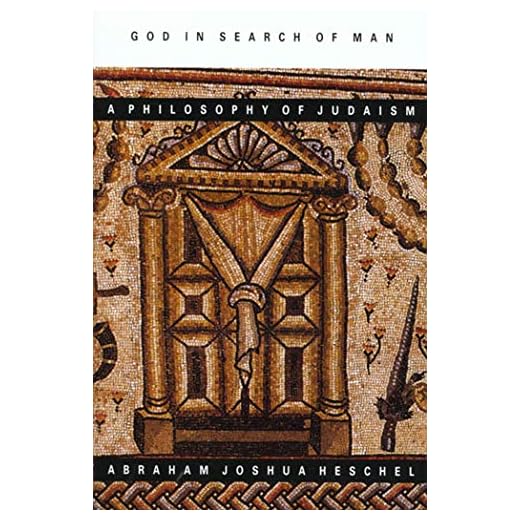 God in Search of Man: A Philosophy of Judaism