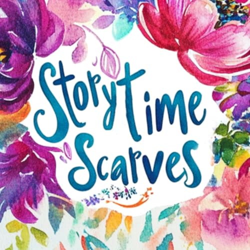 Storytime Scarves Podcast Titelbild