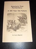 America's First Penitentiary: a 200 Year Old Failure B000ZSWR30 Book Cover