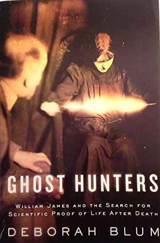 Ghost Hunters: William James and the Search for... 0739481401 Book Cover