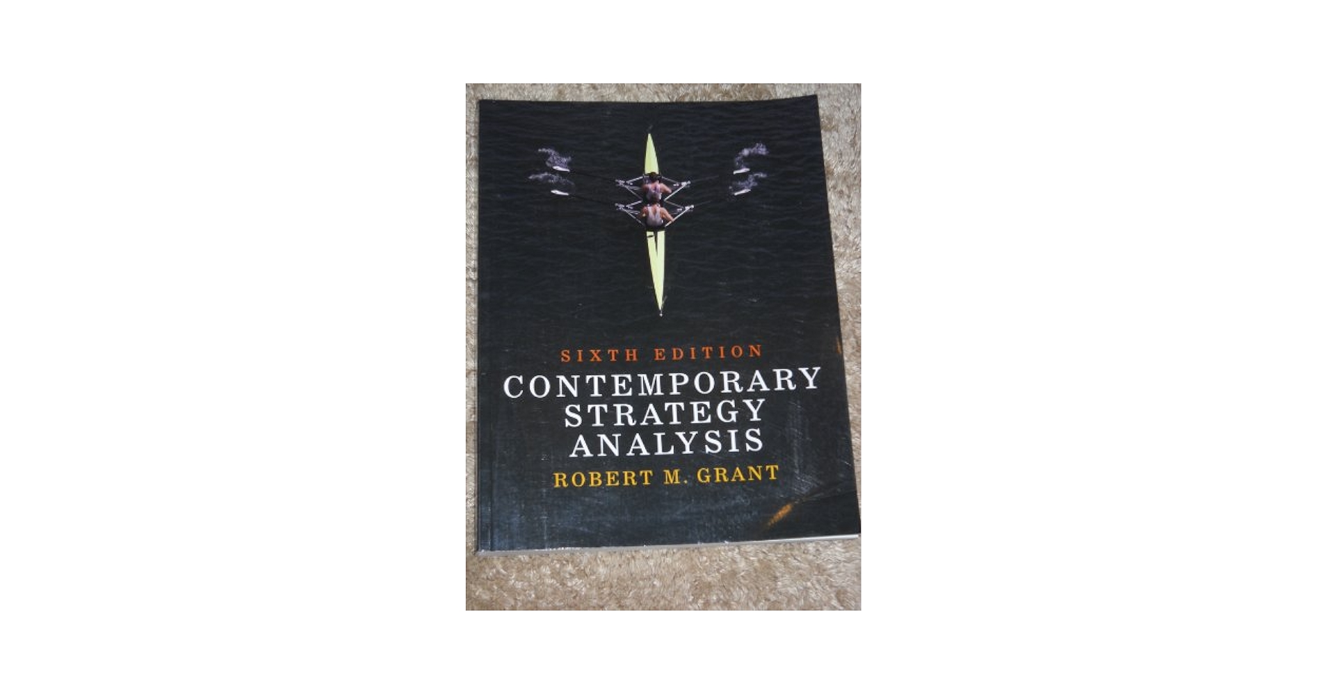 Contemporary Strategy Analysis 第11版 Contemporary Strategy Analysis: Grant, Robert M