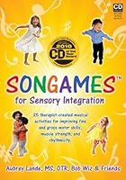 Songames for Sensory Integration 1932565957 Book Cover