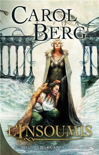 Les Livres des rai-kirah, tome 2 : L'Insoumis