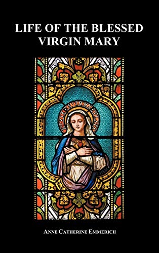 Image of Life of the Blessed Virgin Mary (Hardback)