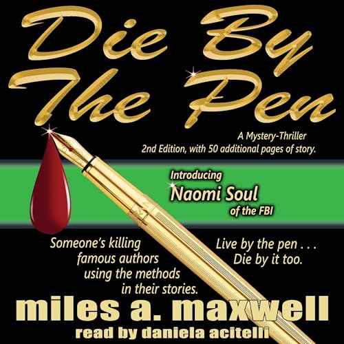 Die by the Pen by Miles A. Maxwell episode artwork