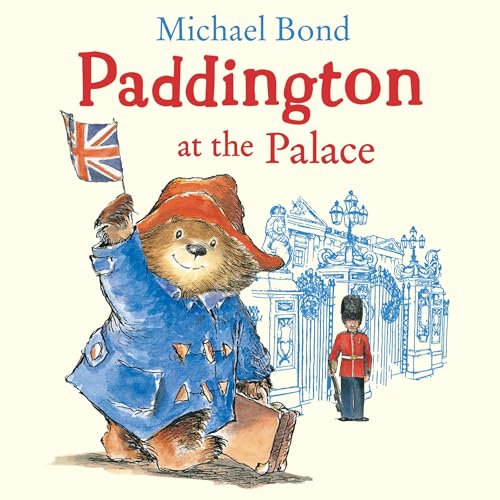 Paddington at the Palace by Michael Bond episode artwork