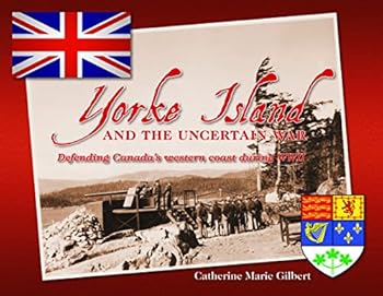 Paperback Yorke Island and the Uncertain War Book