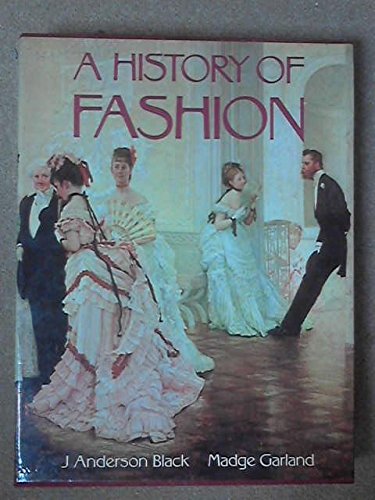 A history of fashion 0688028934 Book Cover