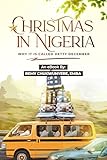 CHRISTMAS IN NIGERIA: WHY IT'S CALLED DETTY DECEMBER