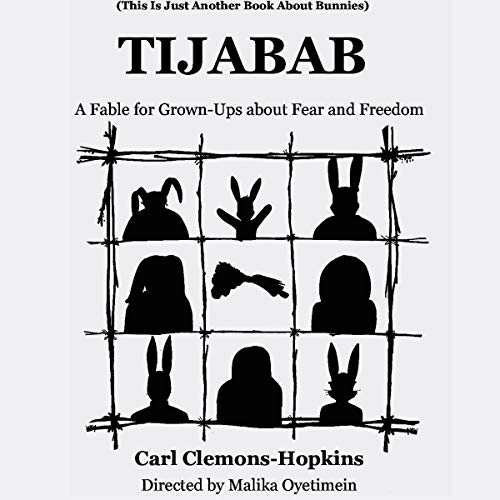 Tijabab: A Fable for Grown-Ups About Fear and Freedom by Carl Clemons-Hopkins episode artwork