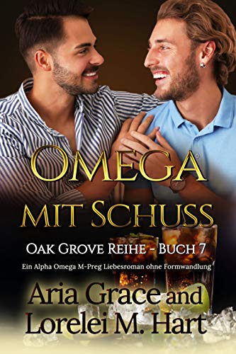 Omega Mit Schuss: Ein Alpha Omega M-Preg Liebesroman ohne Formwandlung Omega Mit Schuss: Ein Alpha Omega M-Preg Liebesroman ohne Formwandlung