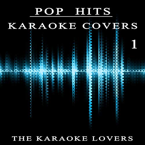 Amazon Music Karaoke Cover LoversのKaraoke Covers Pop Hits 1 Amazon