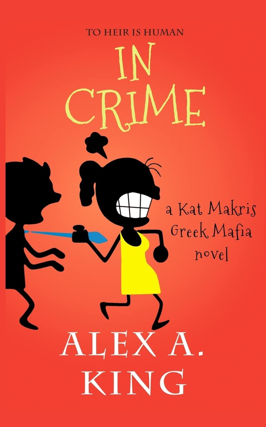In Crime: A Kat Makris Greek Mafia Novel: Volume 4