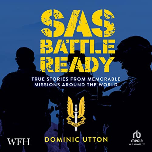 SAS&amp;ndash;Battle Ready by Dominic Utton episode artwork