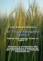 Trigo Ahogado Tomo I 8499816886 Book Cover